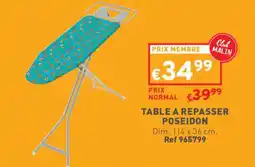 Trafic TABLE A REPASSER POSEIDON offre