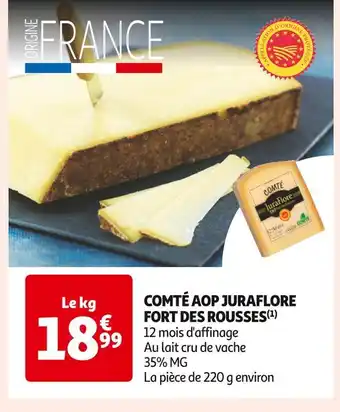 Auchan Supermarché JURAFLORE COMTÉ AOP FORT DES ROUSSES offre