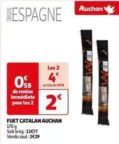 Auchan Auchan - fuet catalan offre