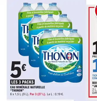 E.Leclerc EAU MINÉRALE NATURELLE "THONON" offre