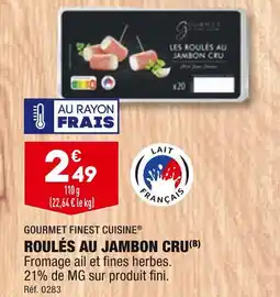 GOURMET FINEST CUISINE ROULÉS AU JAMBON CRU