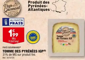 ALDI PAYS GOURMAND TOMME DES PYRÉNÉES IGP offre