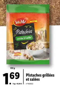 Lidl Sol & Mar Pistaches grillées et salées offre