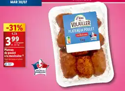 Lidl L'étal du Volailler Plateau de poulet à la mexicaine offre