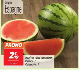 Netto PASTÈQUE RAYÉE SANS PÉPINS offre