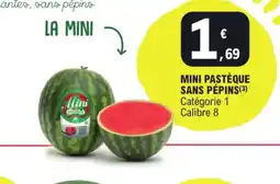 E.Leclerc MINI PASTÈQUE SANS PÉPINS offre