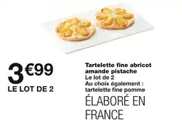 Monoprix Tartelette fine abricot amande pistache offre