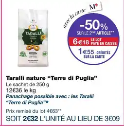 Monoprix Terre di Puglia Taralli nature offre