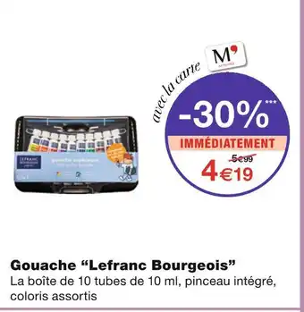 Monoprix Lefranc Bourgeois Gouache offre