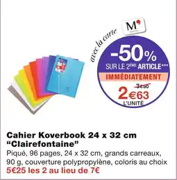 Monoprix Clairefontaine Cahier Koverbook 24 x 32 cm offre
