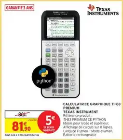 Intermarché Texas instruments - calculatrice graphique ti-83 premium instrument offre