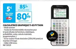 Auchan CALCULATRICE GRAPHIQUE TI-83 PYTHON offre