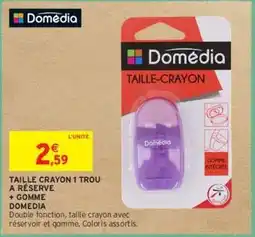 Intermarché Domedia - taille crayon 1 trou a reserve + gomme offre