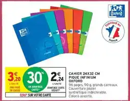 Intermarché Oxford - cahier 24x32 cm pique infinium offre
