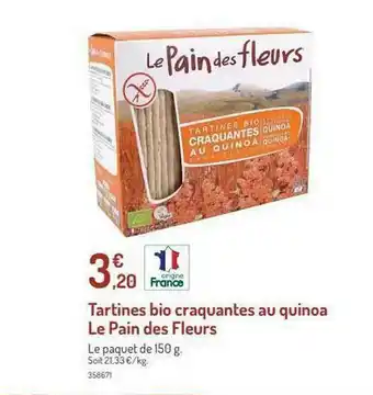 Botanic Tartines Bio Craquantes Au Quinoa Le Pain Des Fleurs offre