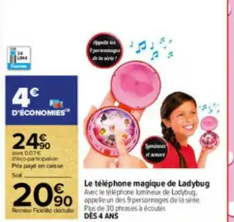 Carrefour Le Téléphone Magique De Ladybug offre