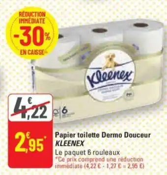 G20 Papier toilette Dermo Douceur KLEENEX offre