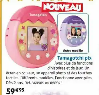 La Grande Récré Tamagotchi pix offre