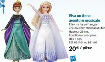Elsa ou anna aventure musicale