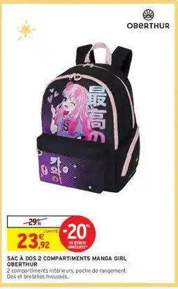 Intermarché Oberthuf - sac a dos 2 compartiments manga girl offre