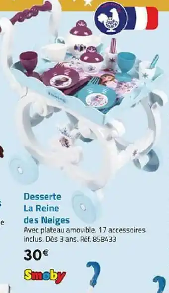 La Grande Récré Desserte la reine des neiges offre