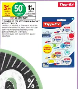 Intermarché 5 SOURIS DE CORRECTION MINI POCKET MOUSE TIPP-EX offre