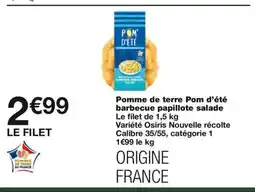 Monop' Pomme de terre Pom d'été barbecue papillote salade Le filet de 1,5 kg offre