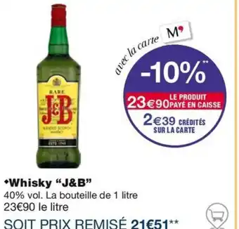 Monop' Whisky "J&B" offre