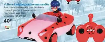 La Grande Récré Voiture ladybug radiocommandée offre