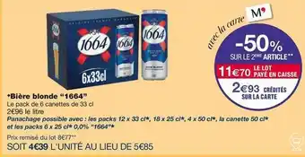 Monoprix 1664 - bière blonde offre