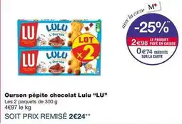 Monoprix Lu - ourson pépite chocolat offre