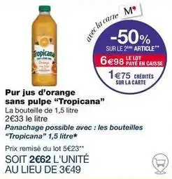 Monoprix Tropicana - pur jus d'orange sans pulpe offre