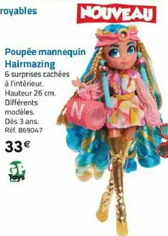 La Grande Récré Poupée mannequin hairmazing offre