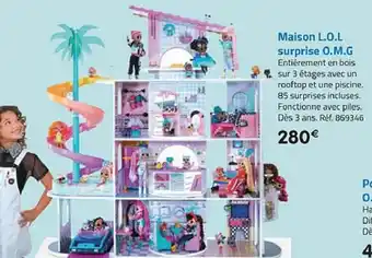 La Grande Récré Maison L.O.L surprise O.M.G offre