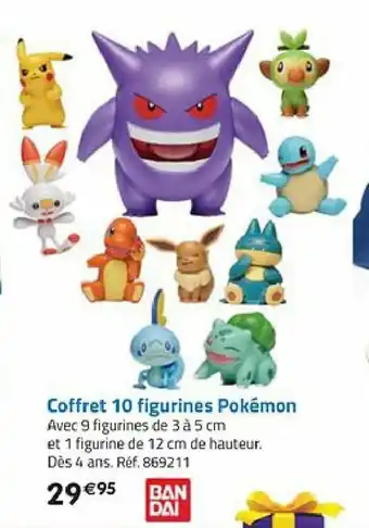 La Grande Récré Coffret 10 figurines pokémon offre