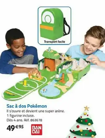 La Grande Récré Sac à dos pokémon offre