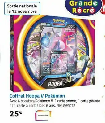 La Grande Récré Coffret hoopa V pokémon offre