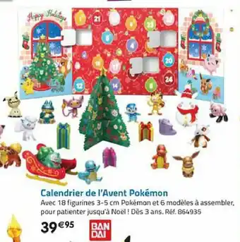 La Grande Récré Calendrier de l'avent pokémon offre