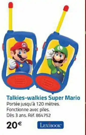 La Grande Récré Talkies-walkies super mario offre