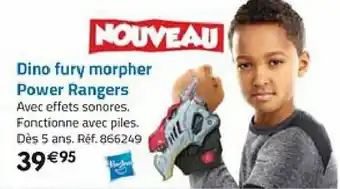 La Grande Récré Dino fury morpher power rangers offre