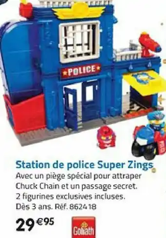 La Grande Récré Station de police Super Zings offre