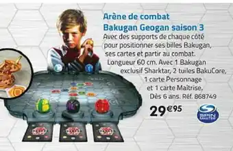 La Grande Récré Arène de combat Bakugan Geogan saison 3 offre