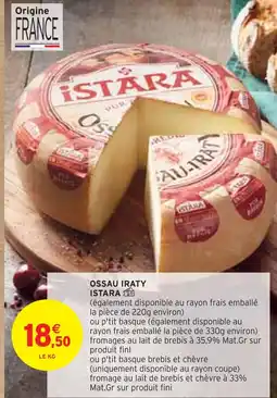 Intermarché ISTARA OSSAU IRATY offre