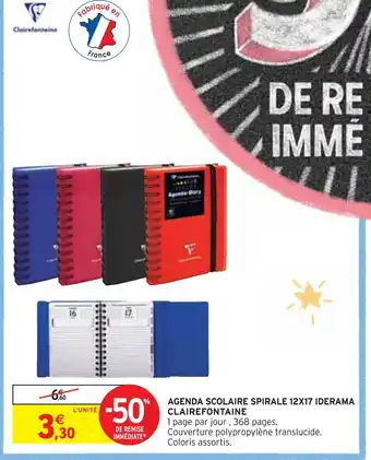 Intermarché CLAIREFONTAINE AGENDA SCOLAIRE SPIRALE 12X17 IDERAMA offre