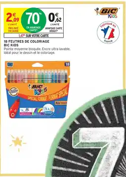 Intermarché BIC KIDS 18 FEUTRES DE COLORIAGE offre