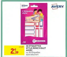 Intermarché AVERY 30 ÉTIQUETTES STYLO ROSE/VIOLET offre