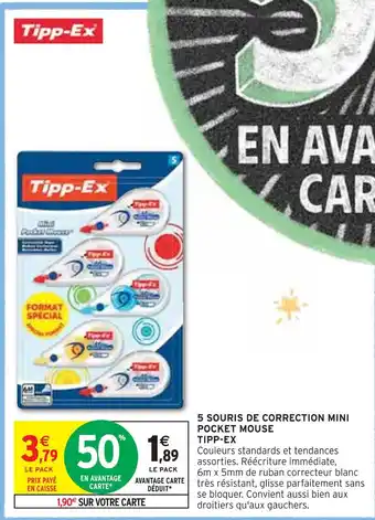 Intermarché TIPP-EX 5 SOURIS DE CORRECTION MINI POCKET MOUSE offre