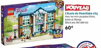 La Grande Récré L'école de Heartlake city offre