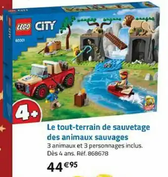 La Grande Récré Le tout-terrain de sauvetage des animaux sauvages offre