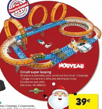 La Grande Récré Circuit Super Looping offre